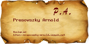 Presovszky Arnold névjegykártya